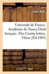 Universite de France. Academie de Nancy. Droit Romain: Des Fideicommis. Droit Francais: