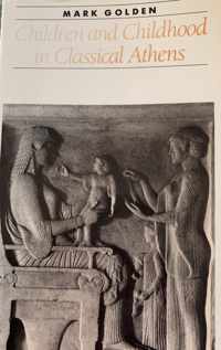 Children and Childhood in Classical Athens