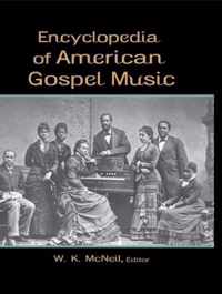 Encyclopedia of American Gospel Music