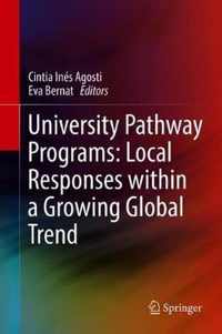 University Pathway Programs Local Responses within a Growing Global Trend
