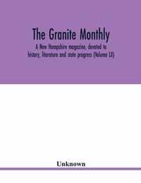 The Granite monthly, a New Hampshire magazine, devoted to history, literature and state progress (Volume LX)