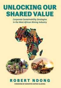 Unlocking Our Shared Value