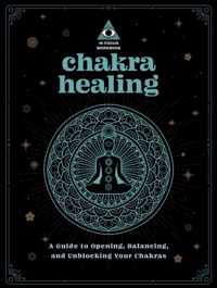 Chakra Healing: An In Focus Workbook