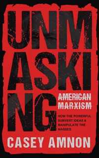 Unmasking American Marxism
