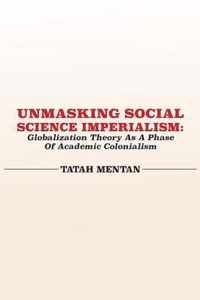 Unmasking Social Science Imperialism