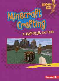 Minecraft Crafting: An Unofficial Kids&apos; Guide