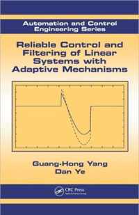 Reliable Control and Filtering of Linear Systems with Adaptive Mechanisms