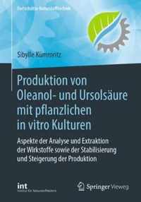 Produktion von Oleanol- und Ursolsaure mit pflanzlichen in vitro Kulturen