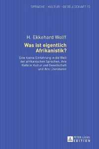 Was Ist Eigentlich Afrikanistik?