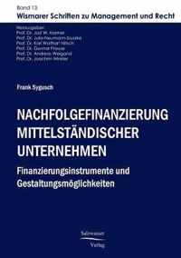 Nachfolgefinanzierung mittelstandischer Unternehmen