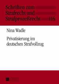 Privatisierung Im Deutschen Strafvollzug