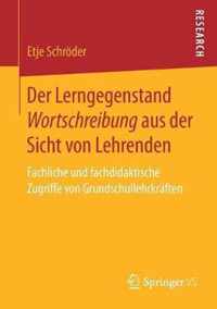 Der Lerngegenstand Wortschreibung Aus Der Sicht Von Lehrenden