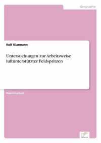 Untersuchungen zur Arbeitsweise luftunterstutzter Feldspritzen