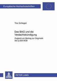 Das BAG und die Verdachtskündigung