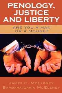 Penology, Justice and Liberty