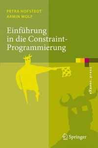 Einfuhrung in Die Constraint-Programmierung