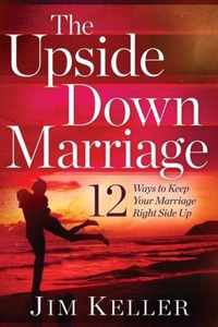 The Upside Down Marriage