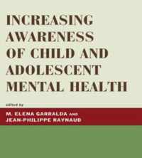 Increasing Awareness of Child and Adolescent Mental Health