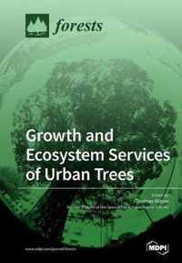 Growth and Ecosystem Services of Urban Trees