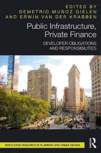 Public Infrastructure, Private Finance
