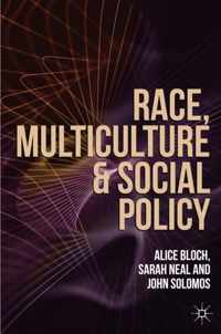 Race Multiculture & Social Policy