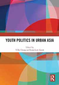 Youth Politics in Urban Asia