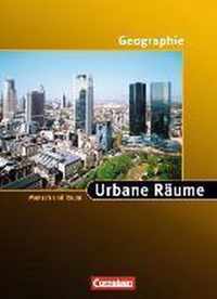 Geographie Themenhefte. Urbane Räume