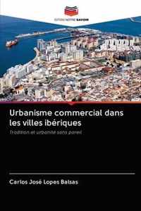 Urbanisme commercial dans les villes iberiques