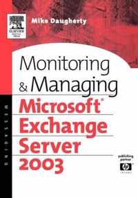 Monitoring and Managing Microsoft Exchange Server 2003