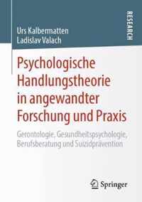 Psychologische Handlungstheorie in angewandter Forschung und Praxis