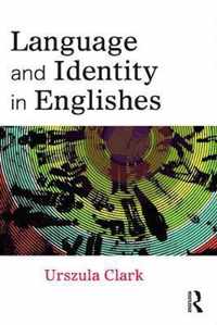 Language and Identity in Englishes