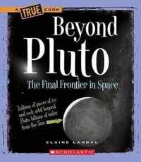 Beyond Pluto