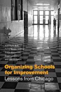 Organizing Schools for Improvement
