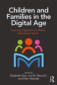 Children and Families in the Digital Age