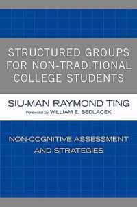 Structured Groups for Non-Traditional College Students