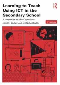 Learning To Teach Using ICT In The Secon