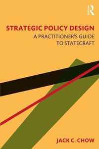 Strategic Policy Design