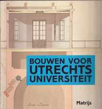 Bouwen voor Utrechts universiteit