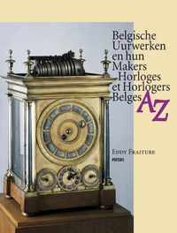 Belgische uurwerken en hun makers az - horloges et horlogers belges az