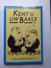 Kent u uw baas