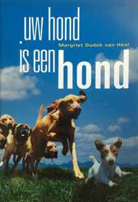 Uw Hond Is Een Hond