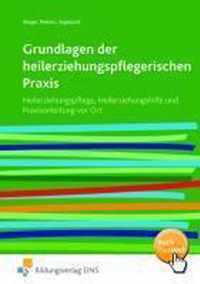 Grundlagen der heilerziehungspflegerischen Praxis