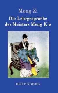 Die Lehrgesprache des Meisters Meng K'o