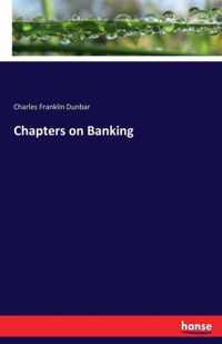 Chapters on Banking