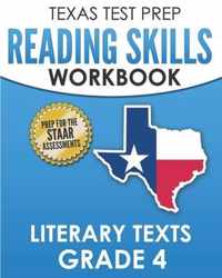 TEXAS TEST PREP Reading Skills Workbook Literary Texts Grade 4