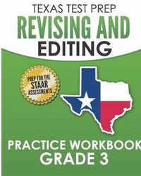 TEXAS TEST PREP Revising and Editing Practice Workbook Grade 3