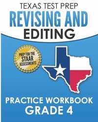 TEXAS TEST PREP Revising and Editing Practice Workbook Grade 4