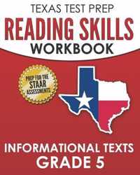 TEXAS TEST PREP Reading Skills Workbook Informational Texts Grade 5