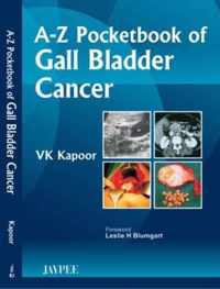 A-Z Pocketbook of Gall Bladder Cancer