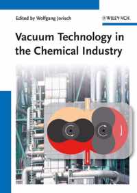 Vacuum Technology in the Chemical Industry